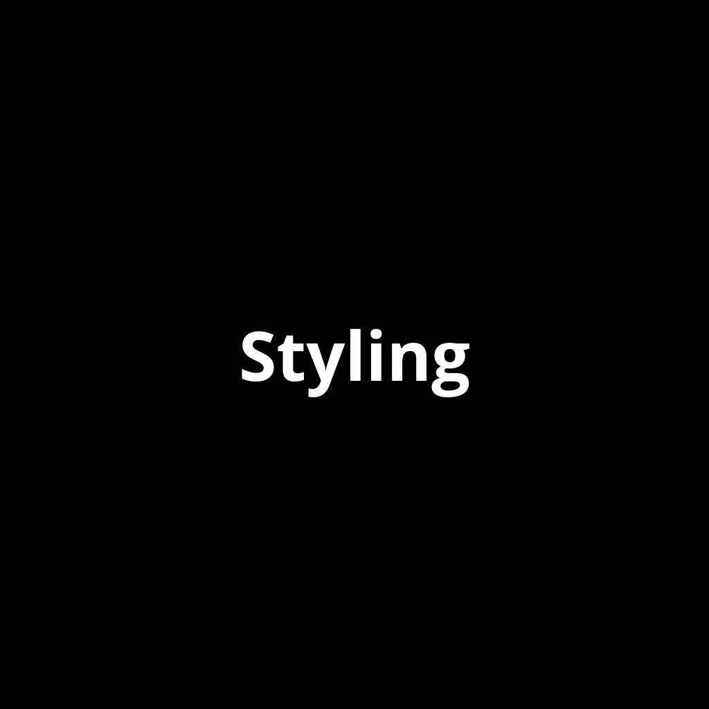 Styling